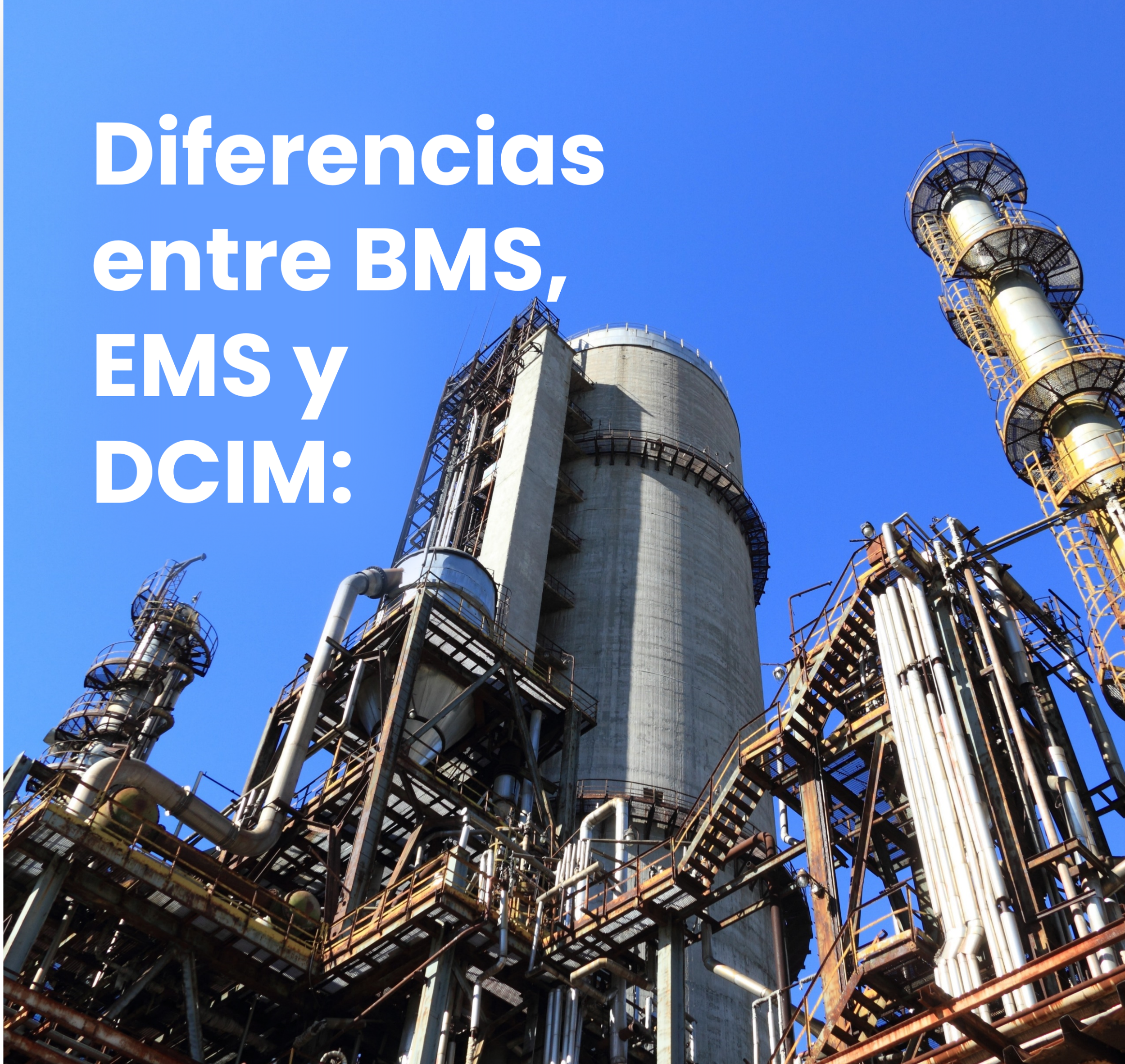 Diferencias en BMS, EMS y DCIM: